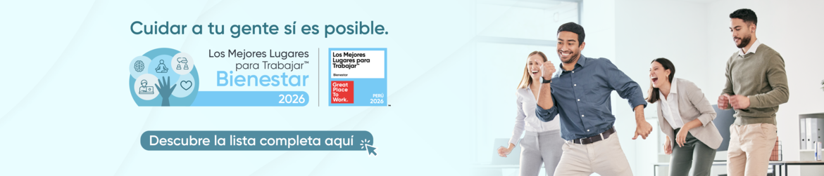 Los Mejores Lugares para Trabajar en Perú 2025 - Great Place to Work Perú