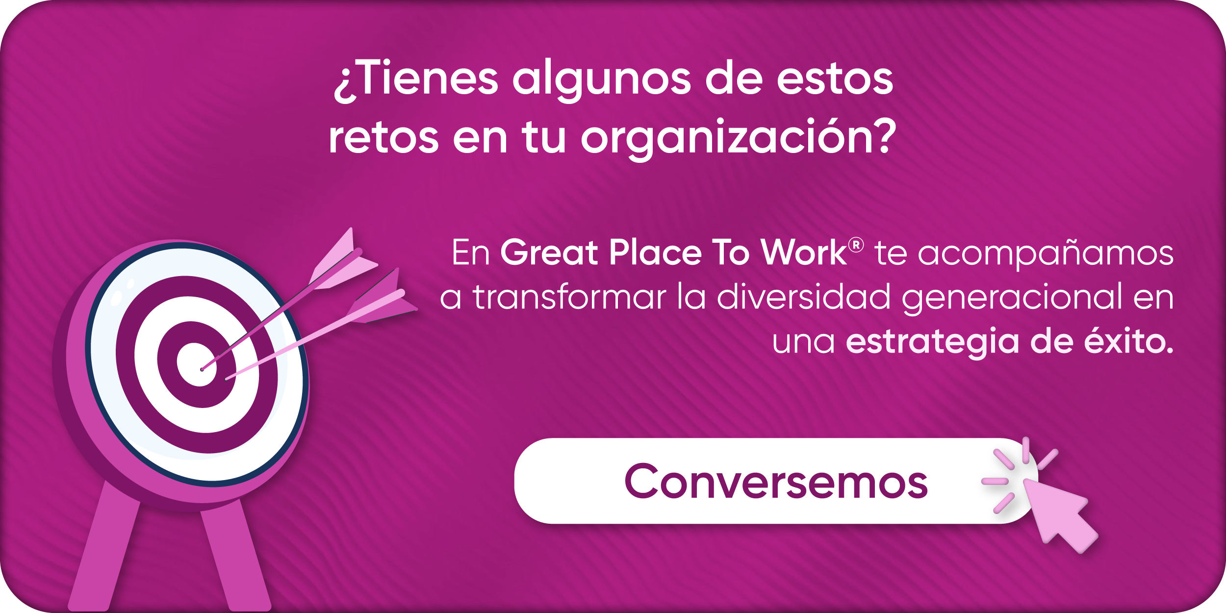 En Great Place To Work® te acompañamos a transformar la diversidad generacional en una estrategia de éxito. | Great Place To Work®