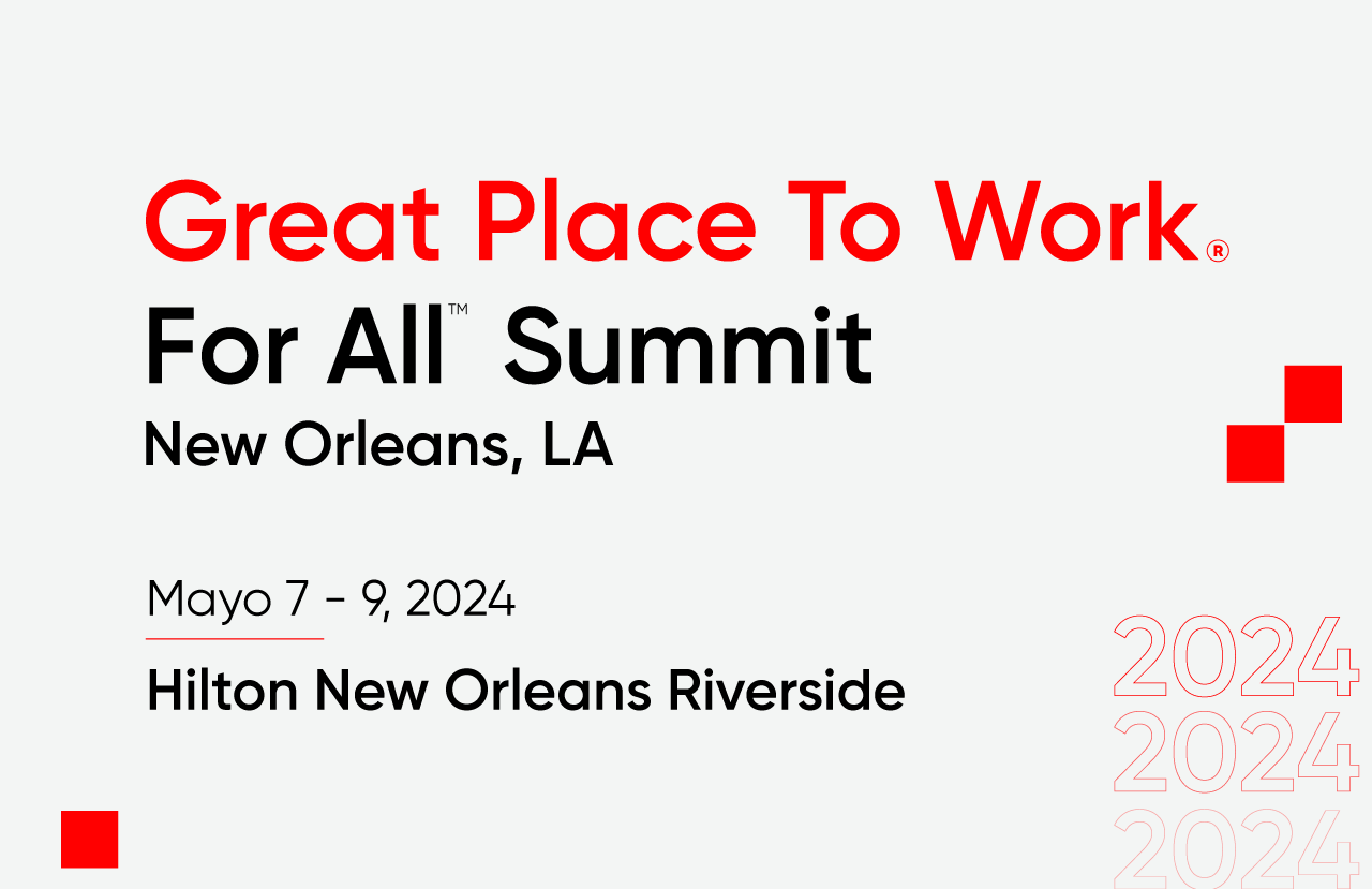 Great Place to Work® For All™ Summit - 2024