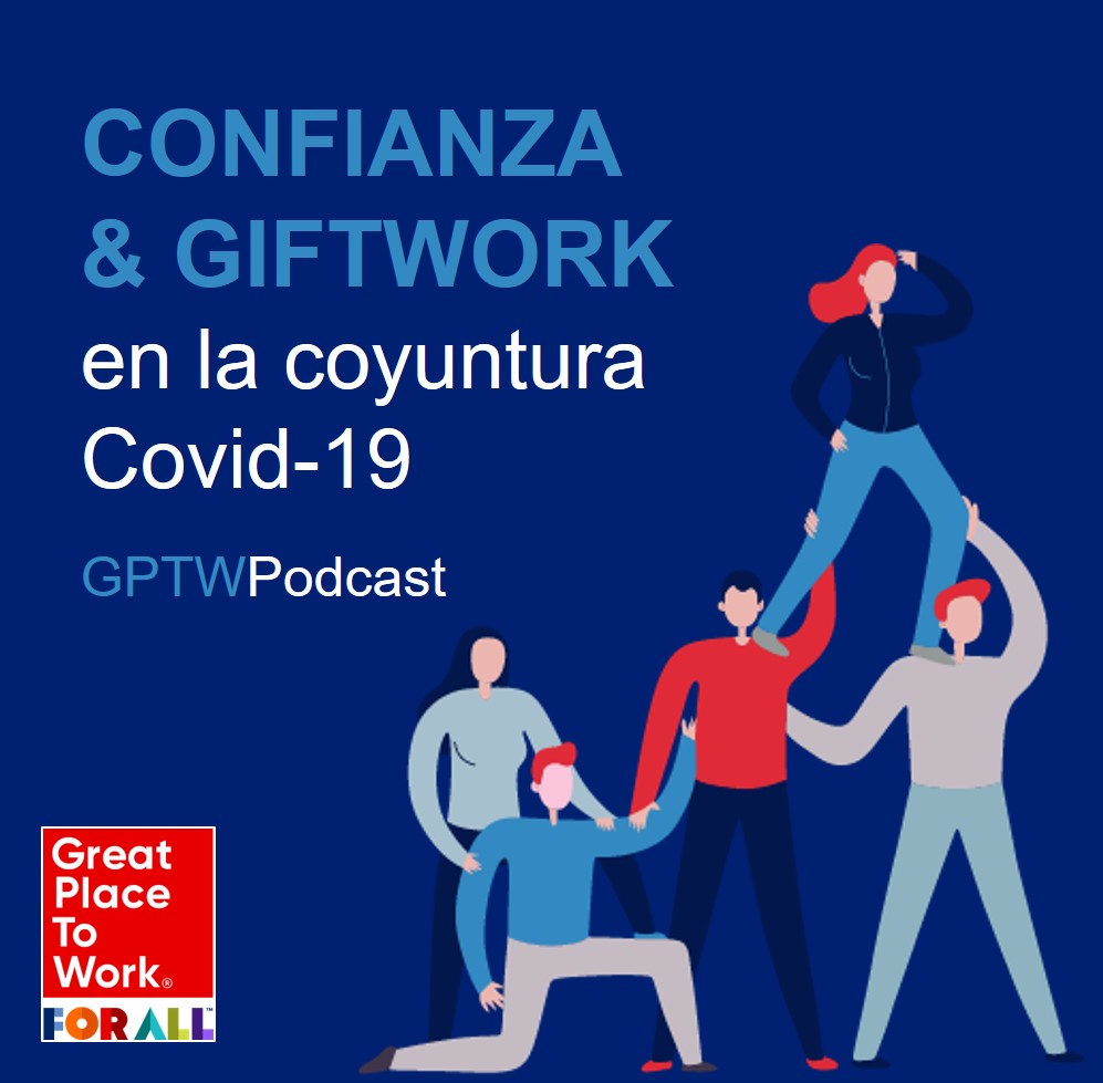 Confianza y Giftwork en la coyuntura COVID-19